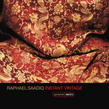 Raphael Saadiq - Instant Vintage  - Get On Down