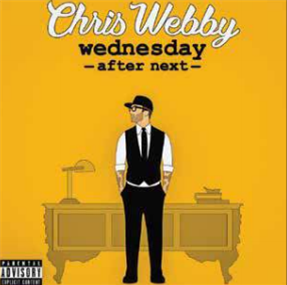 Chris Webby - Wednesday After Next  - EightyHD