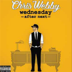 Chris Webby - Wednesday After Next - EightyHD Chris Webby - Wednesday After Next - EightyHD