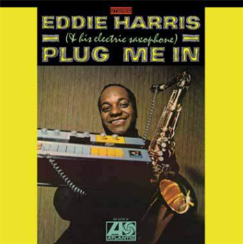 Eddie Harris- Plug Me In  - Get On Down