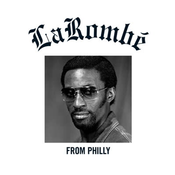 Larombé - From Philly - Athens Of The North Larombé - From Philly - Athens Of The North