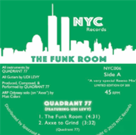 QUADRANT 77 (FEATURING UDI LEVY) - THE FUNK ROOM - NYC RECORDS