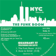 QUADRANT 77 (FEATURING UDI LEVY) - THE FUNK ROOM - NYC RECORDS QUADRANT 77 (FEATURING UDI LEVY) - THE FUNK ROOM - NYC RECORDS