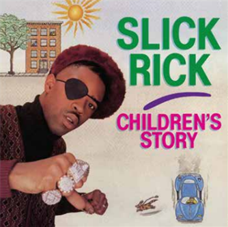 Slick Rick - Childrens Story - Get On Down