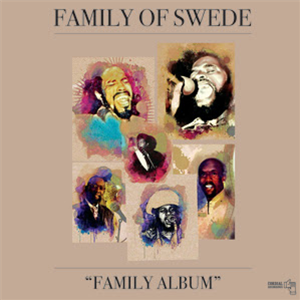 Family Of Swede - Family Album - Cordial Recordings Family Of Swede - Family Album - Cordial Recordings