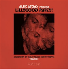 Alex Attias - Alex Attias presents LillyGood Party Vol. 2 - BBE Music