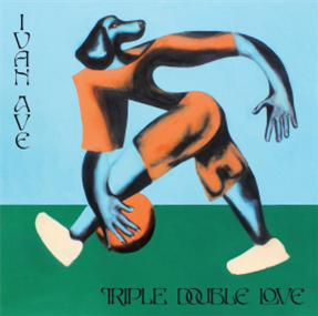 Ivan Ave - Triple Double Love b/w Phone Wont Charge - Mutual Intentions Ivan Ave - Triple Double Love b/w Phone Wont Charge - Mutual Intentions
