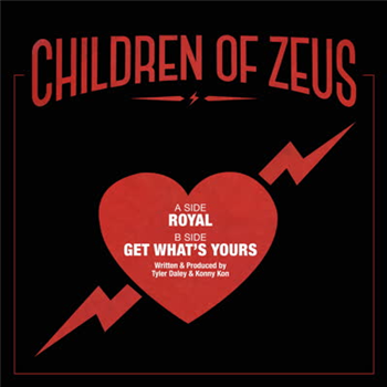 Children Of Zeus - Royal / Get Whats Yours - First Word Records