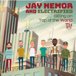 JAY NEMOR AND ELECTRIFIED - Sitting on Top of The World (AQUA CRYSTAL VINYL) - TESLA GROOVE