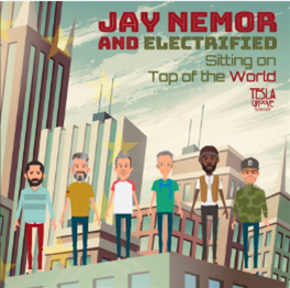 JAY NEMOR AND ELECTRIFIED - Sitting on Top of The World (AQUA CRYSTAL VINYL) - TESLA GROOVE JAY NEMOR AND ELECTRIFIED - Sitting on Top of The World (AQUA CRYSTAL VINYL) - TESLA GROOVE