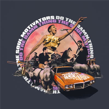The Soul Motivators - Do The Damn Thing - DO RIGHT! MUSIC The Soul Motivators - Do The Damn Thing - DO RIGHT! MUSIC