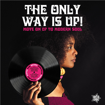 THE ONLY WAY IS UP - Move On Up To Modern Soul - VA - Outta Sight
