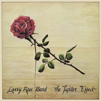 Larry Rose Band - The Jupiter Effect - BBE Music
