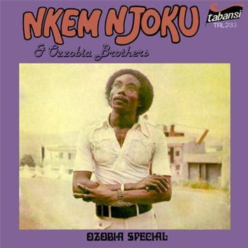 Nkem Njoku & Ozzobia Brothers - Ozobia Special - BBE Africa