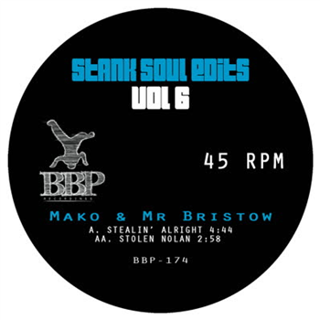 Mako & Mr Bristow - Stank Soul Edits Vol. 6 - Breakbeat Paradise
