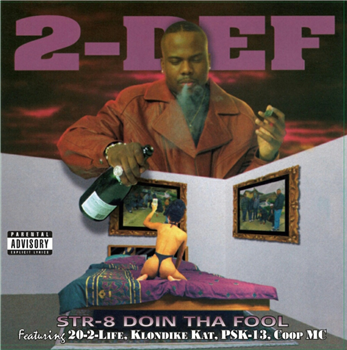 2-Def ft STR-8 - Doin Tha Fool - LPX2 - The Vinyl Spot Record