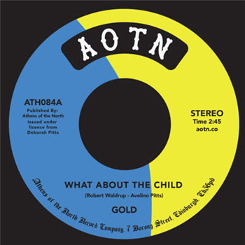 Gold - What About The Child - Athens Of The North Gold - What About The Child - Athens Of The North