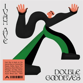 Ivan Ave - Double Goodbyes - Mutual Intentions