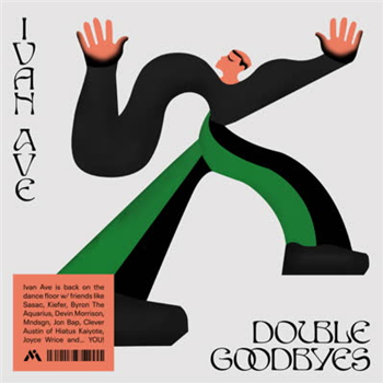 Ivan Ave - Double Goodbyes - Mutual Intentions Ivan Ave - Double Goodbyes - Mutual Intentions