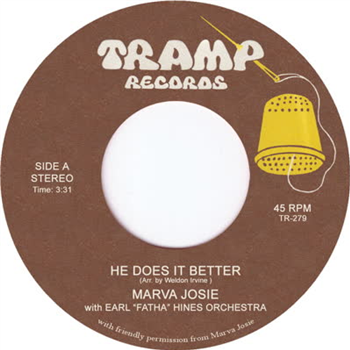 Marva Josie - He Does It Better - Tramp Records