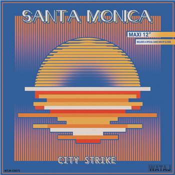 CITY STRIKE - SANTA MONICA - WATAJ Recordings