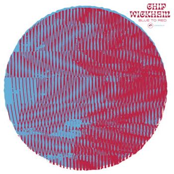 Chip Wickham - Blue To Red - Lovemonk