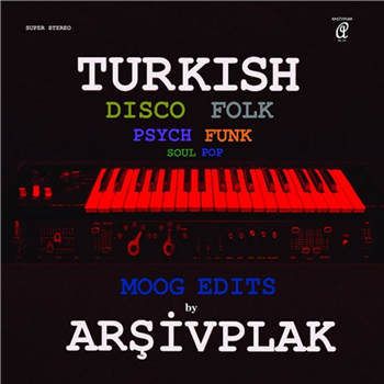 ARSiVPLAK - TURKISH DISCO FOLK (MOOG EDITS) - ARSiVPLAK ARSiVPLAK - TURKISH DISCO FOLK (MOOG EDITS) - ARSiVPLAK