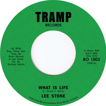 Lee Stone - What Is Life - Tramp Records