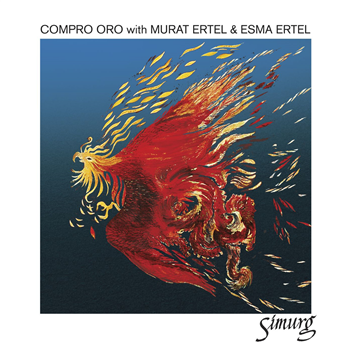 COMPRO ORO FEAT. MURAT ERTEL & ESMA ERTEL - SIMURG - SDBAN