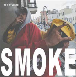 YK & Starker & DJ Skizz - Smoke - Tuff Kong Records 
