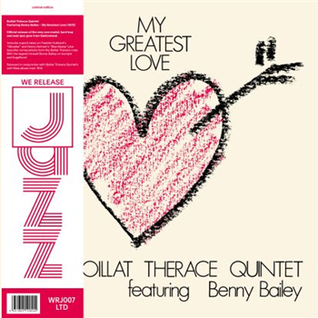 Boillat Thérace Quintet Featuring Benny - My Greatest Love - We Release Jazz