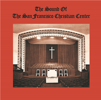 San Fransico Christian Center Choir - The Sound Of The San Francisco Christian Center - Cultures Of Soul