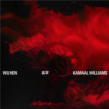 Kamaal Williams - Wu Hen - Black Focus