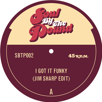 Jim Sharp - I Got It Funky / Trippin Out - Soul By The Pound