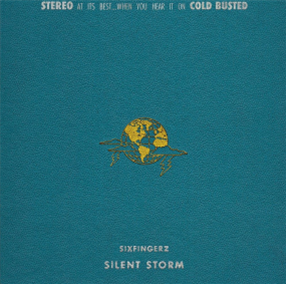Sixfingerz - Silent Storm (LP) - Cold Busted