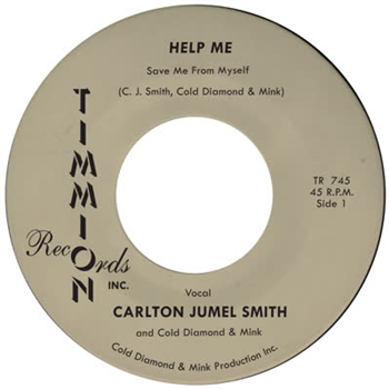 Carlton Jumel Smith & Cold Diamond & Mink - Help Me (save Me From Myself) - Timmion