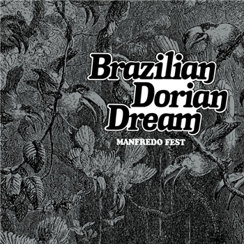 MANFREDO FEST - BRAZILIAN DORIAN DREAM (White Vinyl) - Far Out Recordings