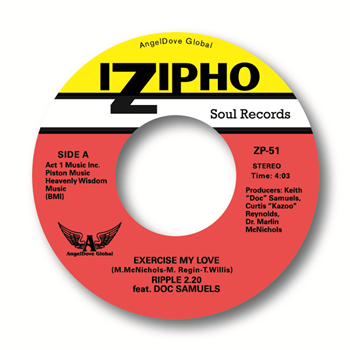 RIPPLE 2.20 - EXERCISE MY LOVE / I DON’T KNOW WHAT IT IS, BUT IT SURE IS FUNKY (FASHION REMIX) - IZIPHO SOUL
