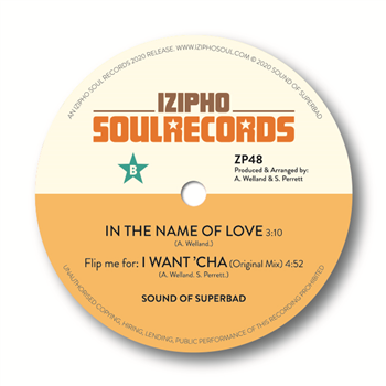 SOUND OF SUPERBAD - I WANT ‘CHA (frosted white or black vinyl) - IZIPHO SOUL