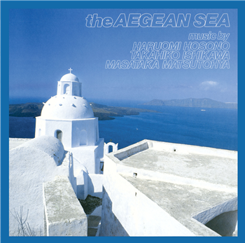 Haruomi Hosono, Takahiko Ishikawa, Masataka Matsutoya     - The Aegean Sea - Great Tracks/Sony Japan