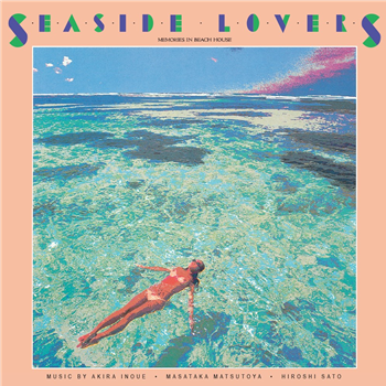 Seaside Lovers - Memories in Beach House - Great Tracks/Sony Japan Seaside Lovers - Memories in Beach House - Great Tracks/Sony Japan