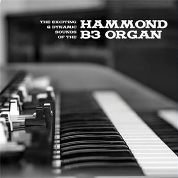 Various Artists - The Exciting & Dynamic Sounds Of The Hammond B3 Organ - PTR