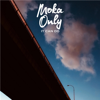 Moka Only - It Can Do (LP) - URBNET Moka Only - It Can Do (LP) - URBNET