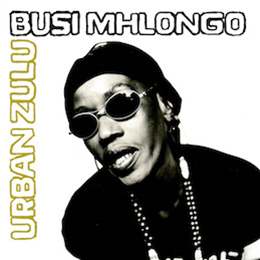 Busi Mhlongo - Urban Zulu - MATSULI