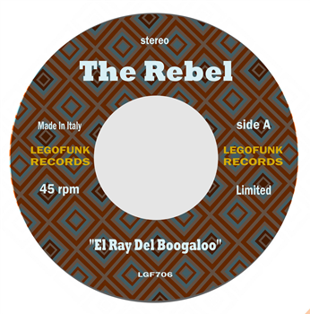 The Rebel & Pablo Ruiz - El Ray / Que Se Sepa (Light Blue Vinyl) - Legofunk Records