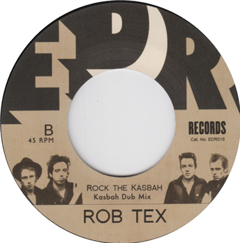 ROB TEX - ROCK THE KASBAH - EDR Records ROB TEX - ROCK THE KASBAH - EDR Records