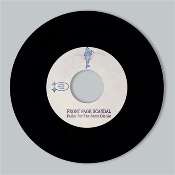 Front Page Scandal - Fallin For The Same Ole Lie / If You Cant Undo The Wrong - Family Groove Records