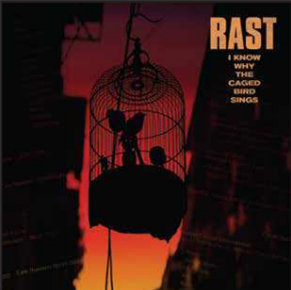 Rast  - I Know Why The Caged Bird Sings  - Dope Folks Records 