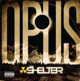 Shelter  - Opus  - Tuff Kong Records 