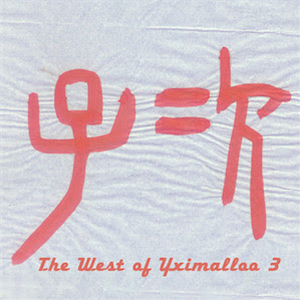 Yximalloo - The West of Yximalloo 3 - Sakura Wrechords